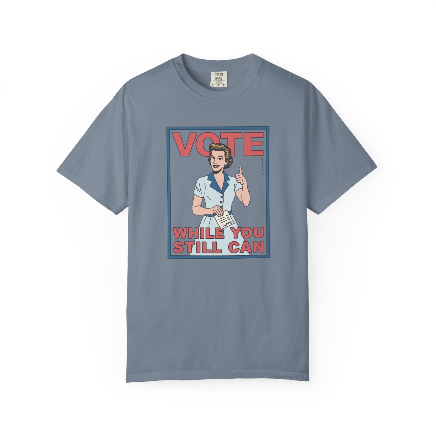 Vote (While You Still Can) T-Shirt