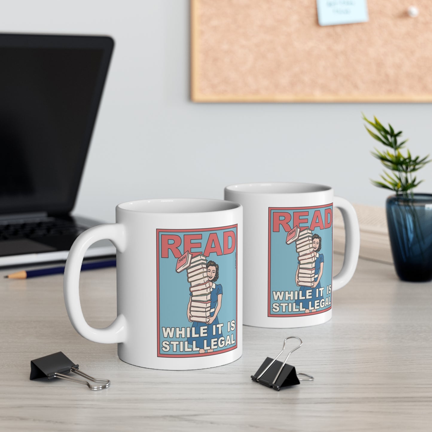 Read (While It Is Still Legal) Mug