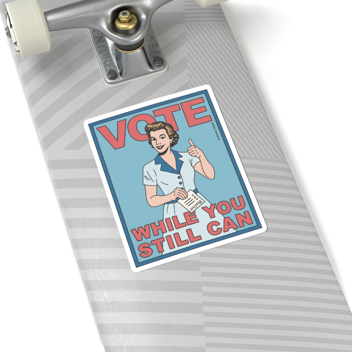 Vote (While You Still Can) Sticker