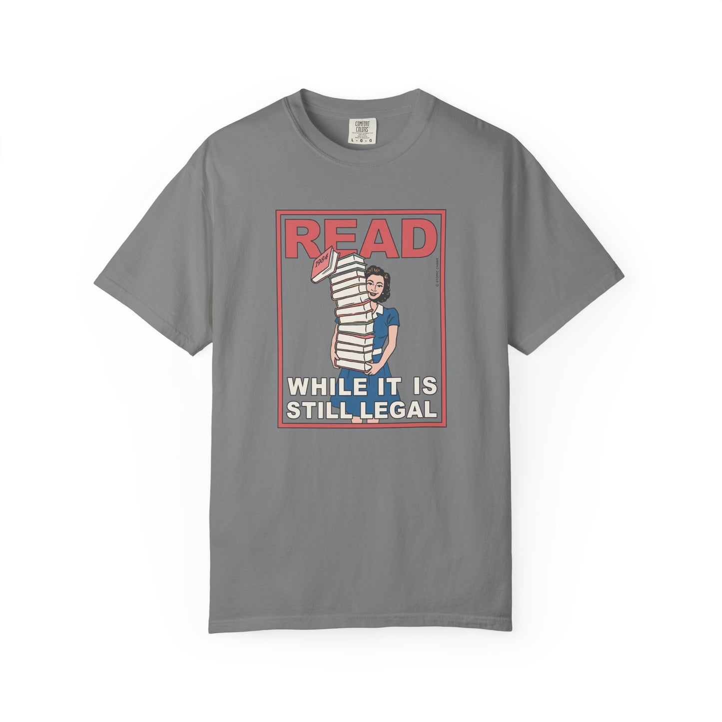 Read (While It Is Still Legal) T-Shirt