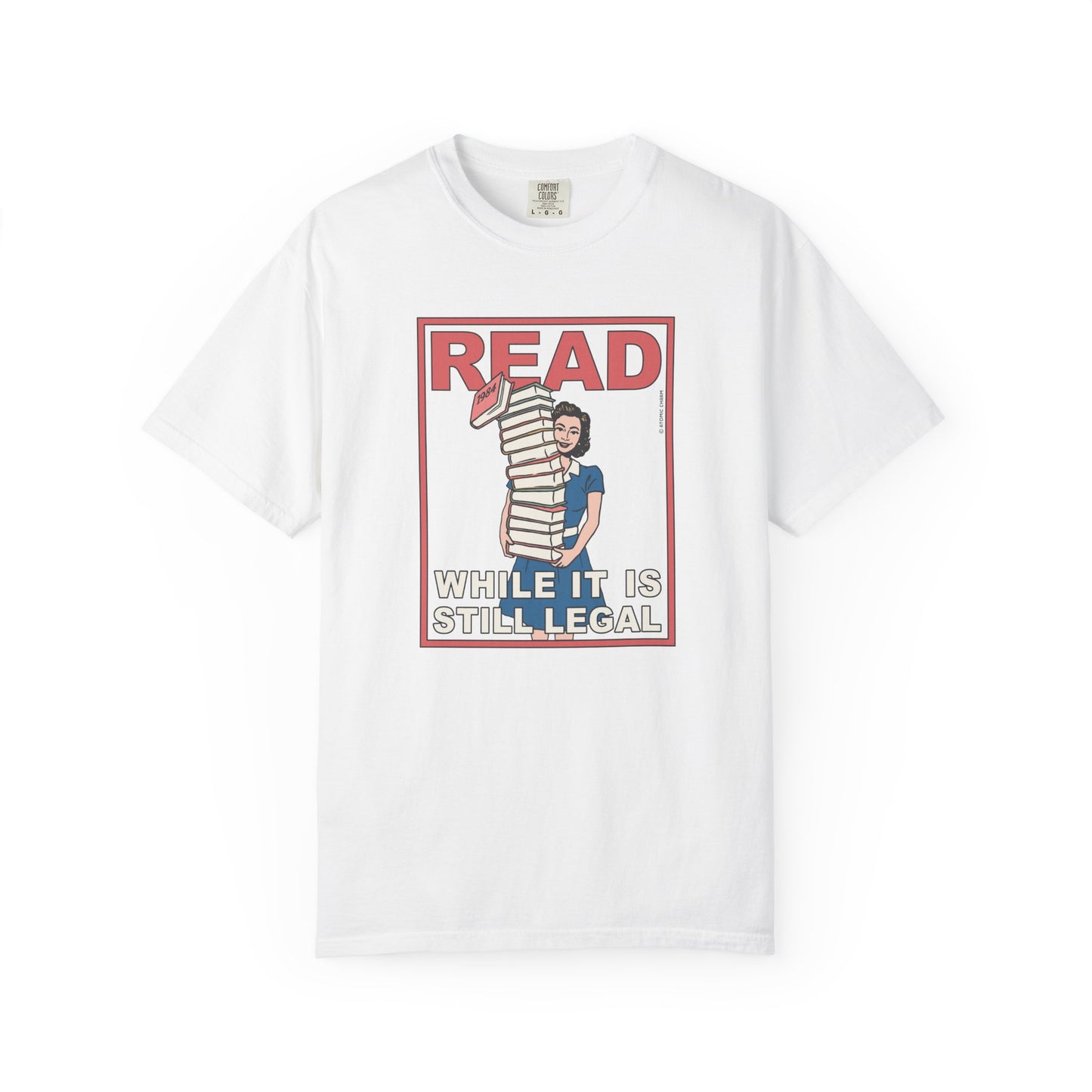 Read (While It Is Still Legal) T-Shirt