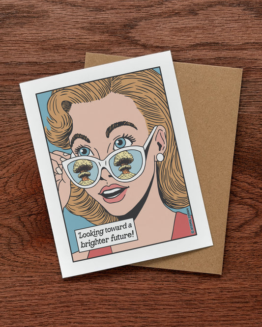 Looking Toward A Brighter Future! - Greeting Card