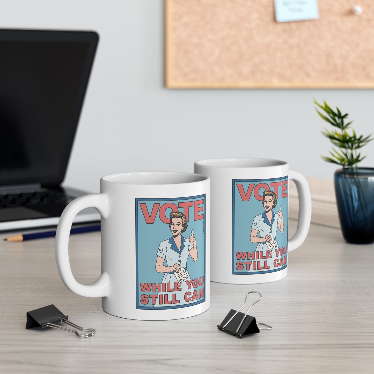 Vote (While You Still Can) Mug