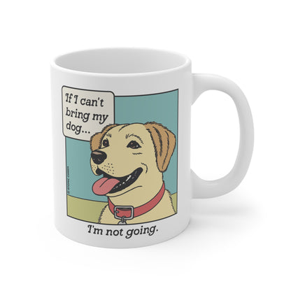 If I Can't Bring My Dog Mug