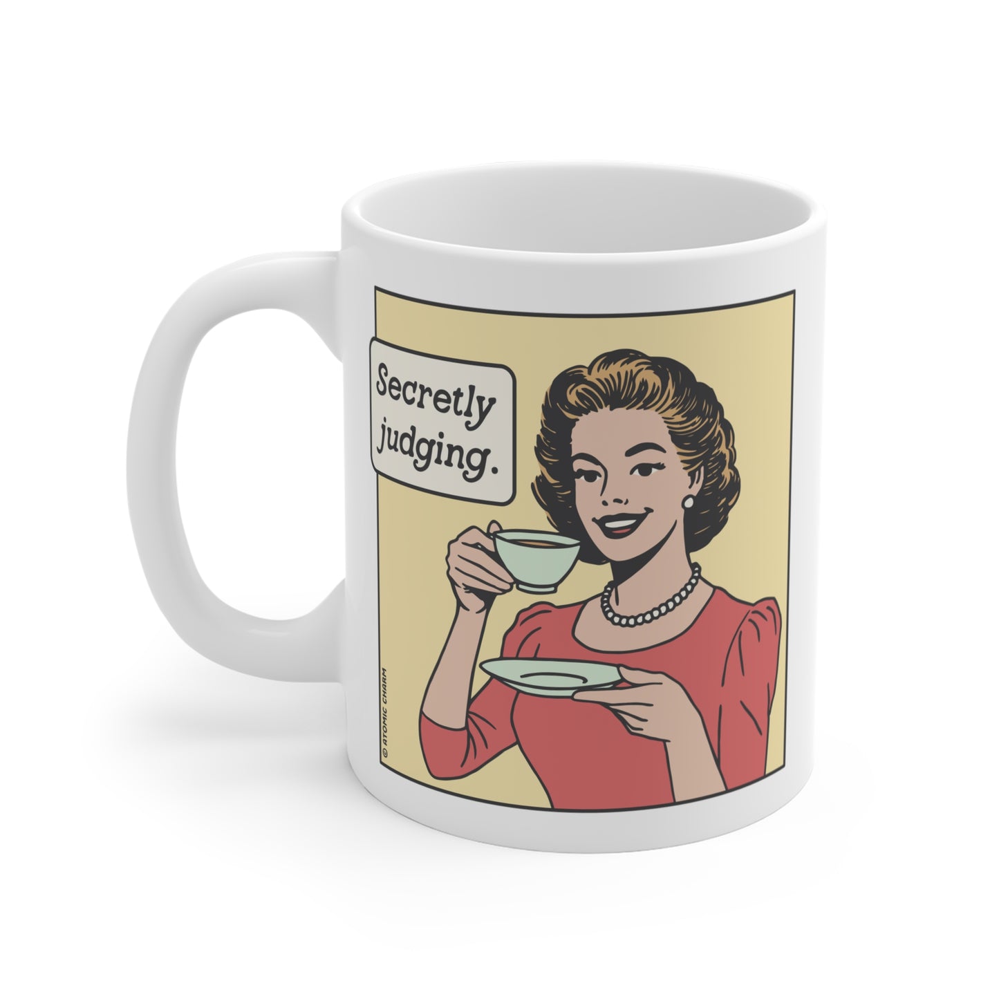 Secretly Judging Mug
