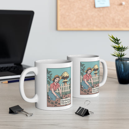 Gardening Till the End Mug
