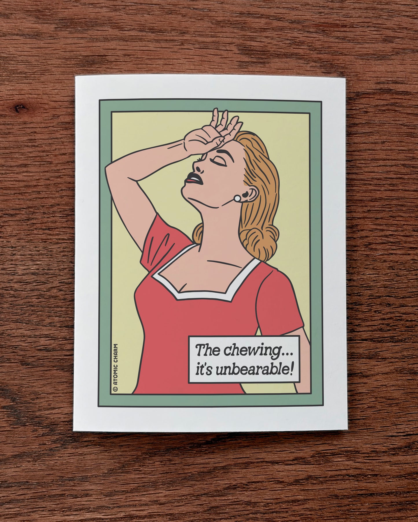 The Chewing (It's Unbearable!) - Greeting Card