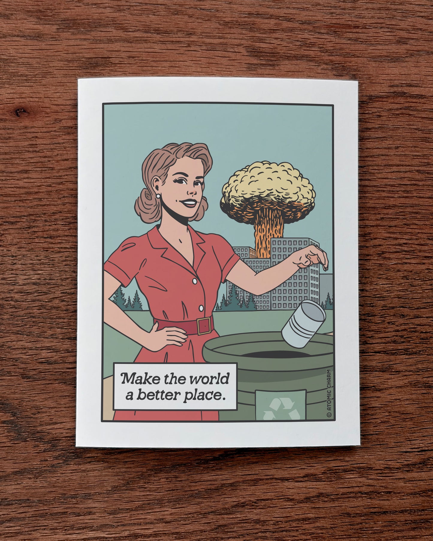 Make the World A Better Place - Greeting Card