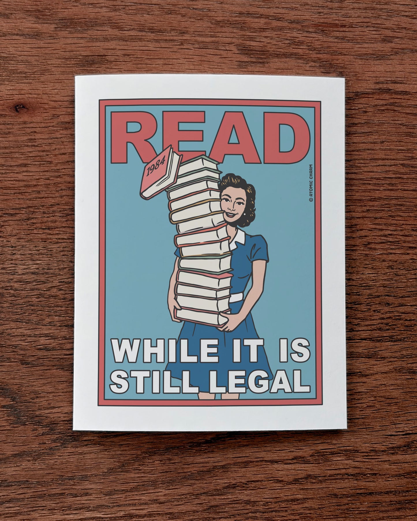 Read While It Is Still Legal - Greeting Card